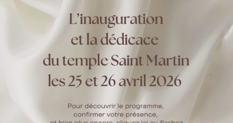🌟 Inauguration et dédicace du Temple Saint-Martin : 15 jours de célébration pour toute la cité !