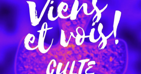 Culte Viens et Vois!