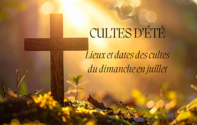 Culte du dimanche en juillet