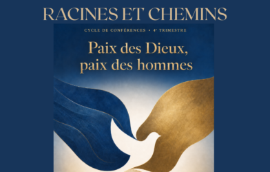🎤 Conférences Racines et Chemins – 4è trimestre